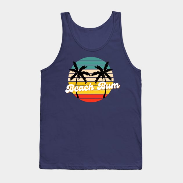 Beach Bum Tank Top by Life Happens Tee Shop